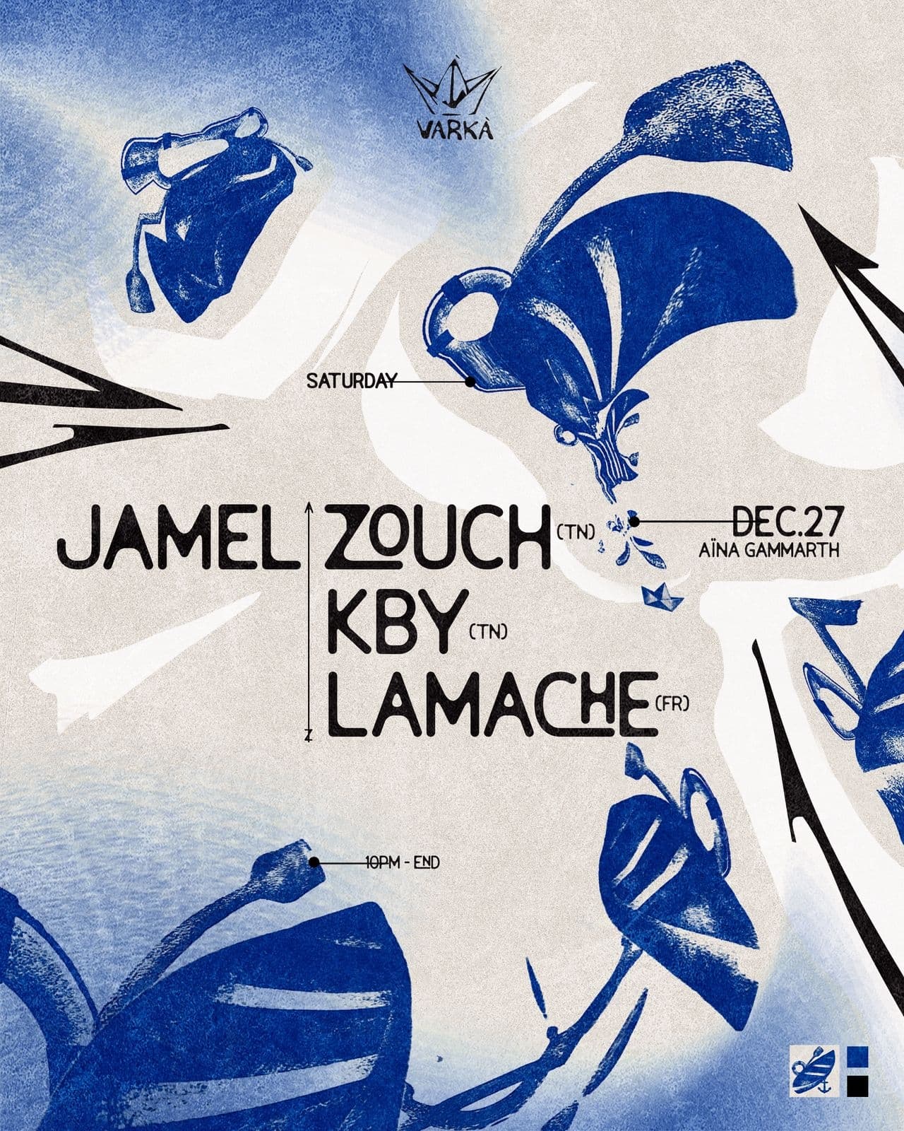 VARKÀ X - LAMACHE · KBY · JAMEL ZOUCH