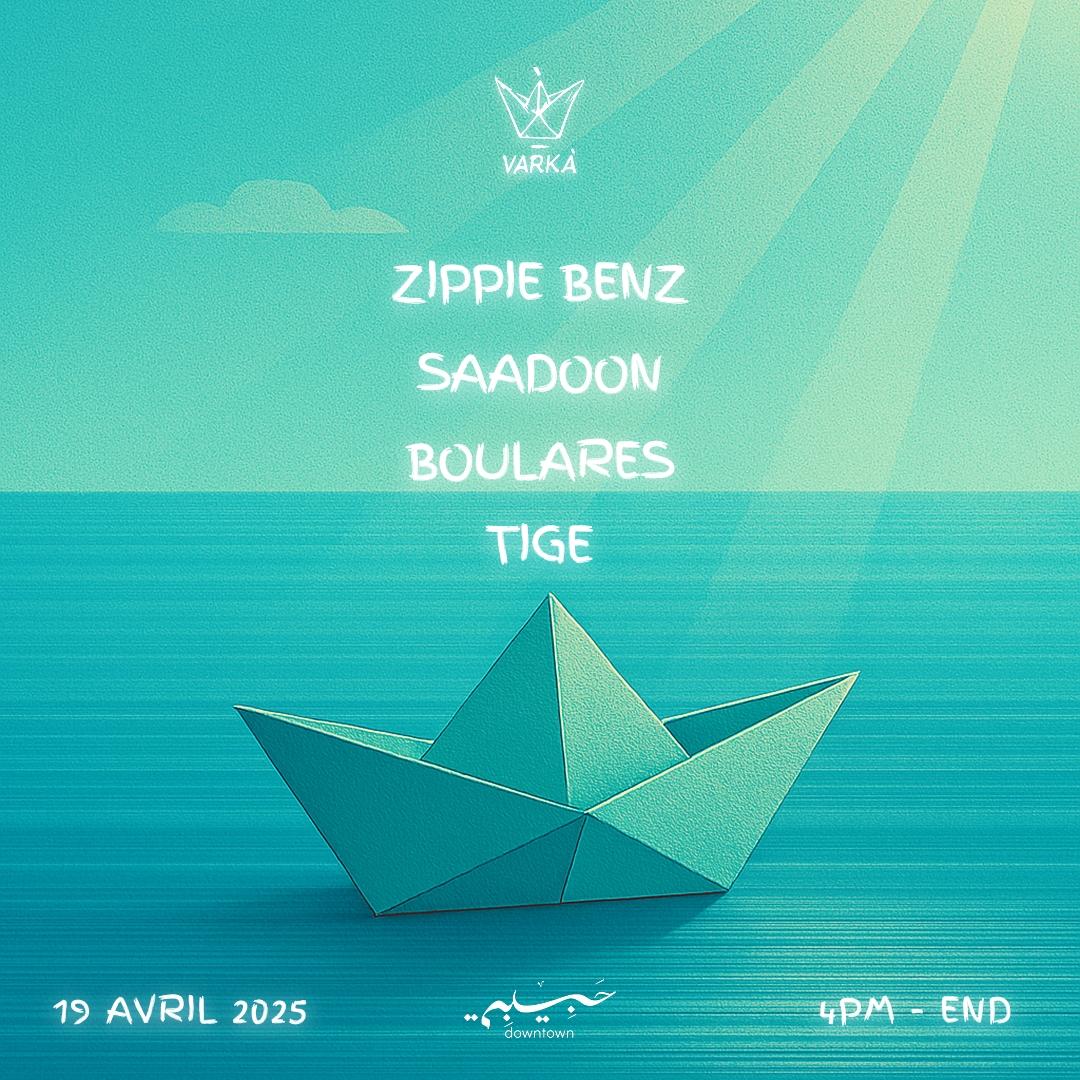 Varkà VII - Zippie Benz · Saadoon · Tige b2b Boulares