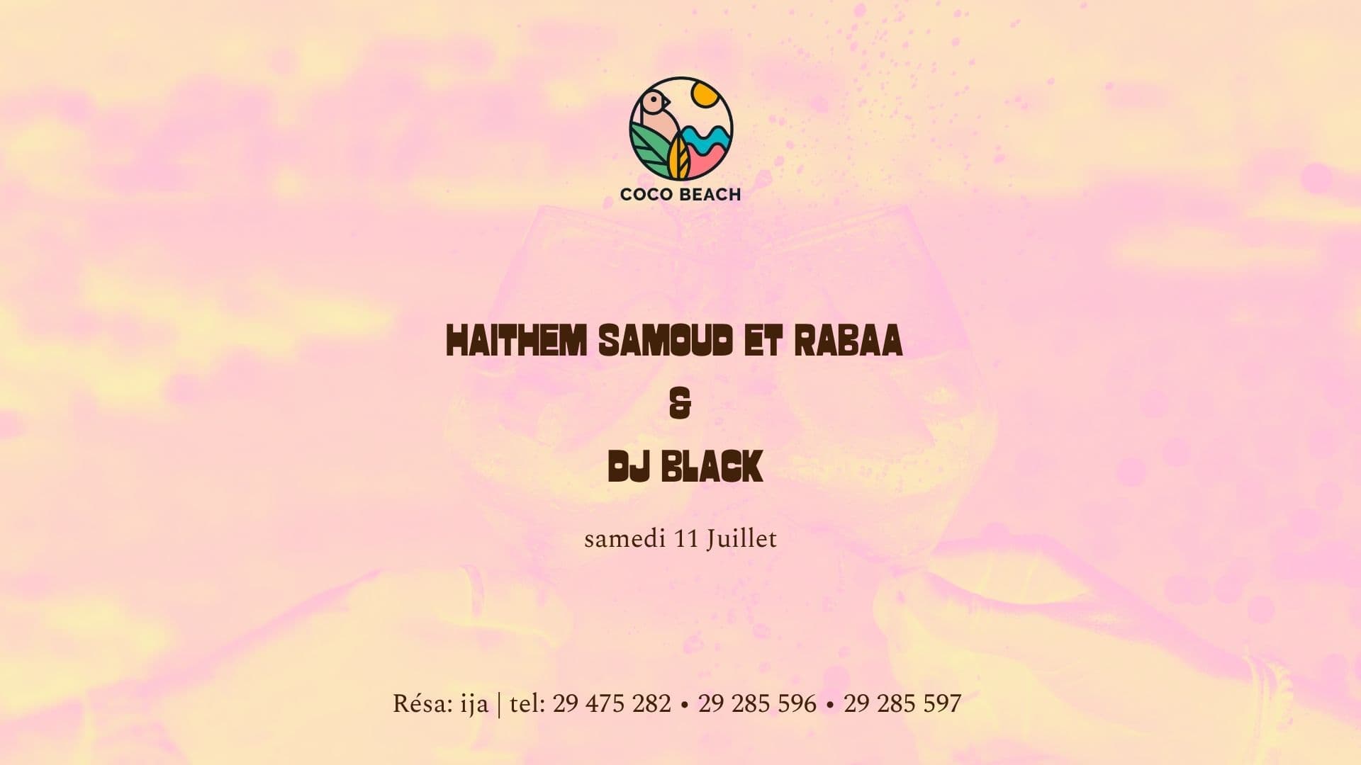 | Samedi Haithem Samoud & Rabba + DJ Black