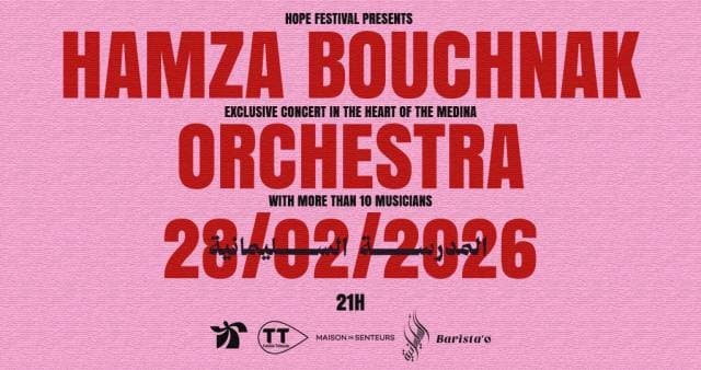 HAMZA BOUCHNAK ORCHESTRA X HOPE FESTIVAL MEDINA @SLIMANEYA - Event poster in Tunis, Tunisia