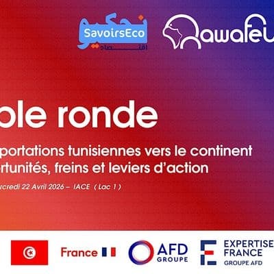 Table ronde : Diversification des exportations tunisiennes vers l'Afrique