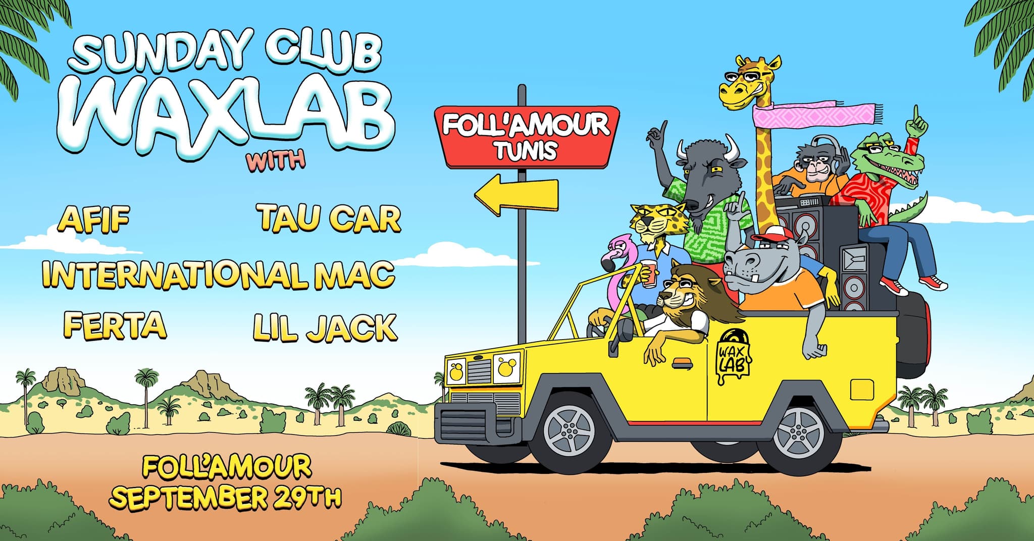 Sunday Club by WaxLab with Tau Car, International Mac, Lil Jack, Ferta & Afif