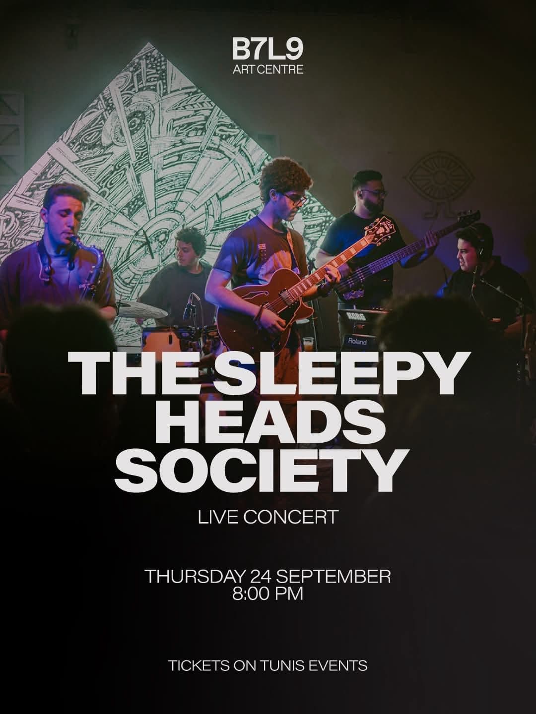 SLEEPY HEADS SOCIETY - LIVE CONCERT - B7L9 Art Centre
