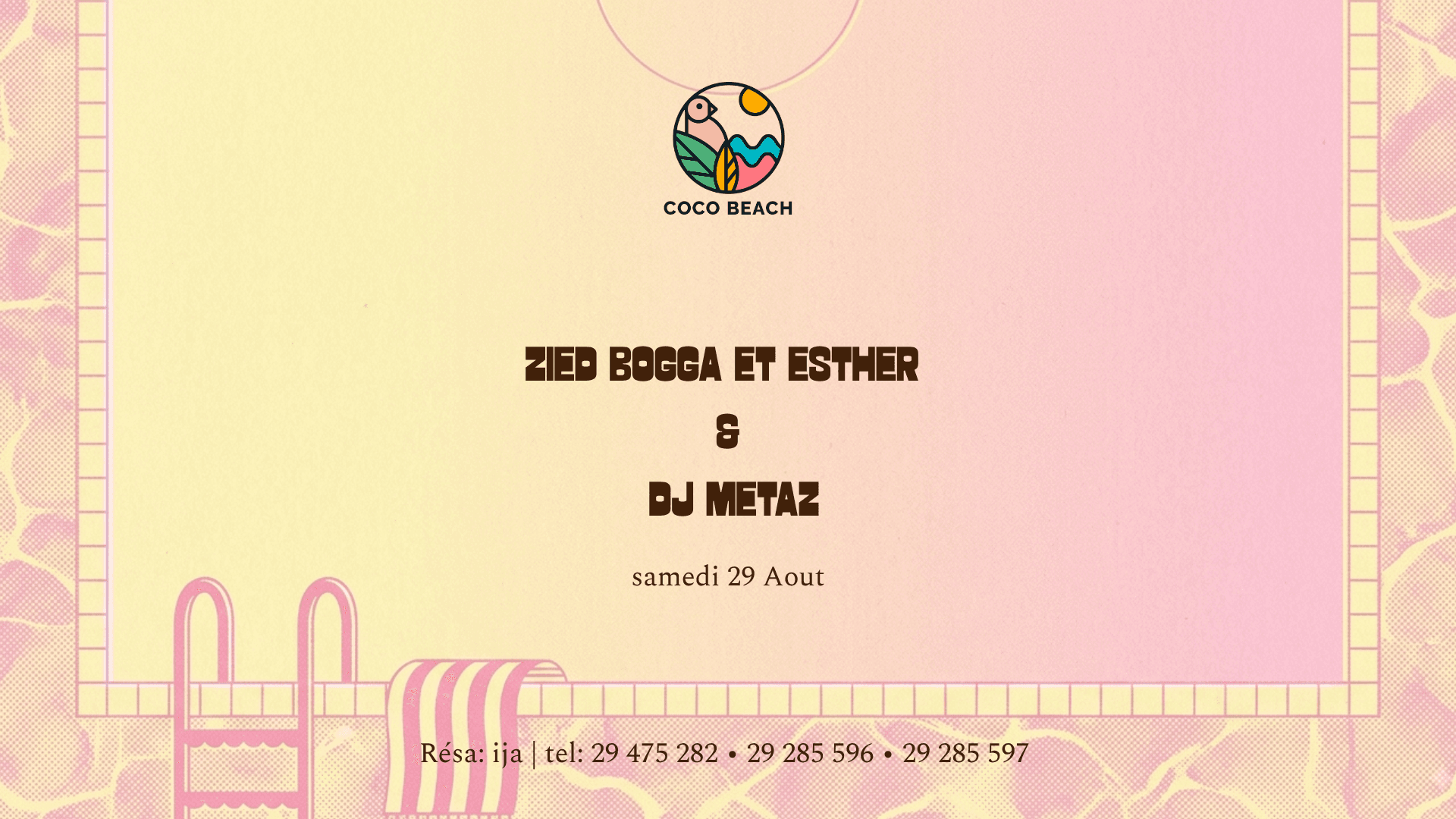 WEEK-END DE CLÔTURE | Samedi 29 août || Zied Bogga & Esther & DJ Metaz