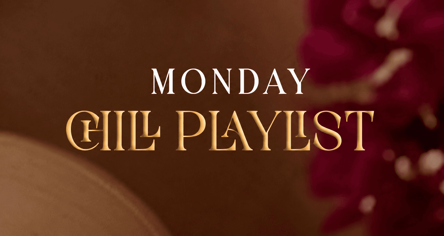 AFTERWORK chill playlist
