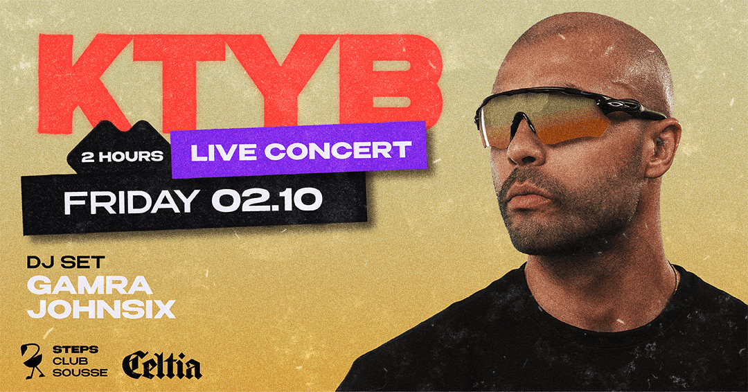 steps Club Sousse Concert w/ KTYB