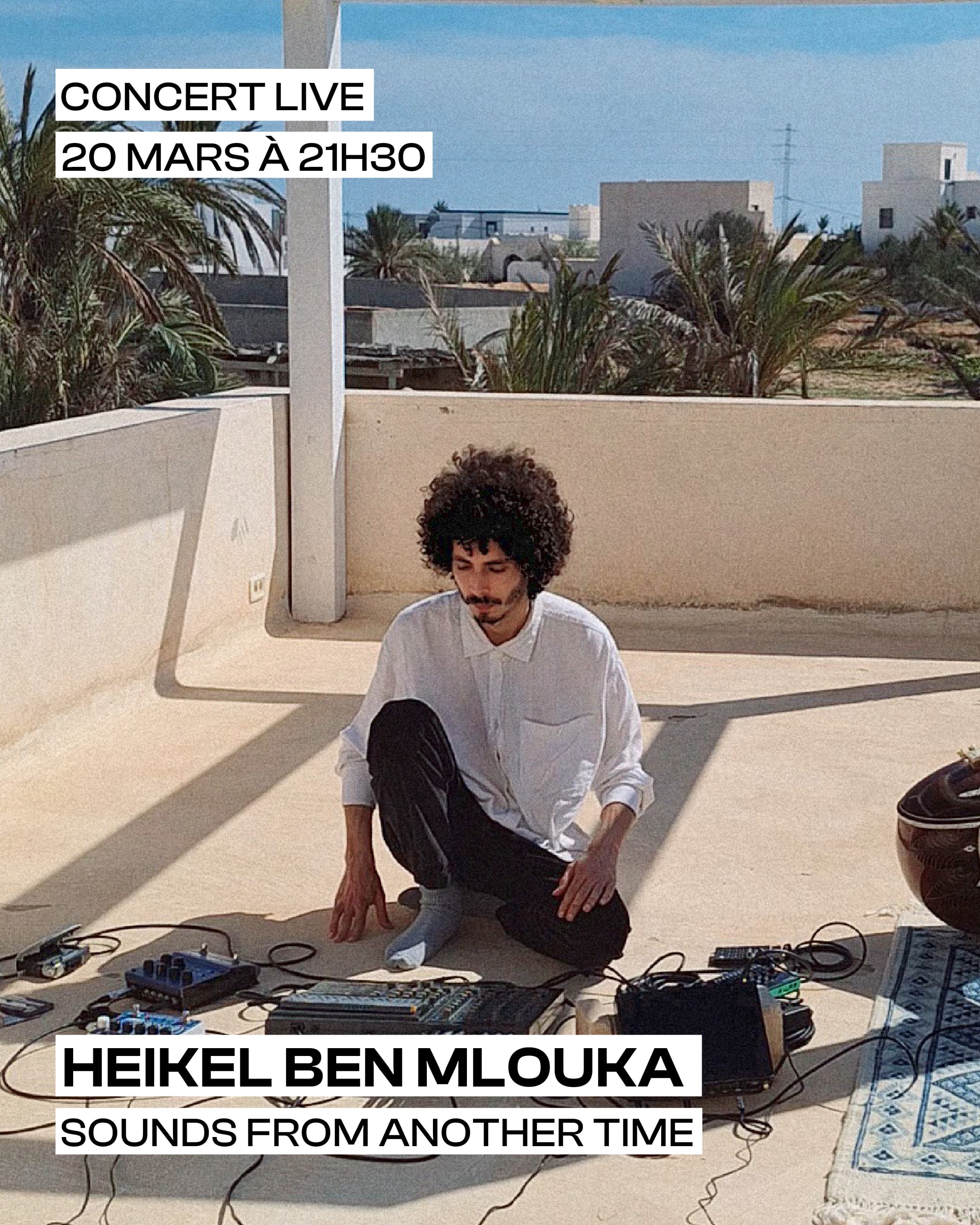 CONCERT LIVE - HEIKEL BEN MLOUKA (HABIIIBIJI)
