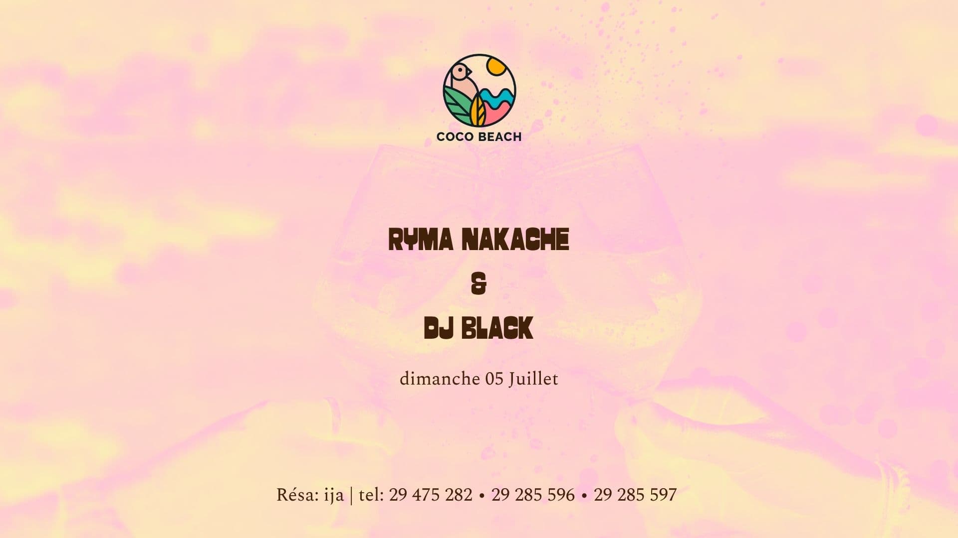 Dimanche Ryma Nakache + DJ Black