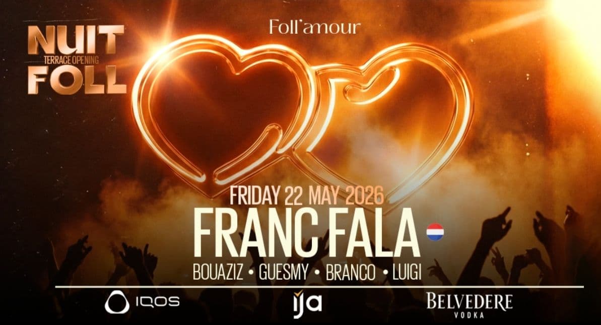 Foll Amour Terrace Opening 22 Mai