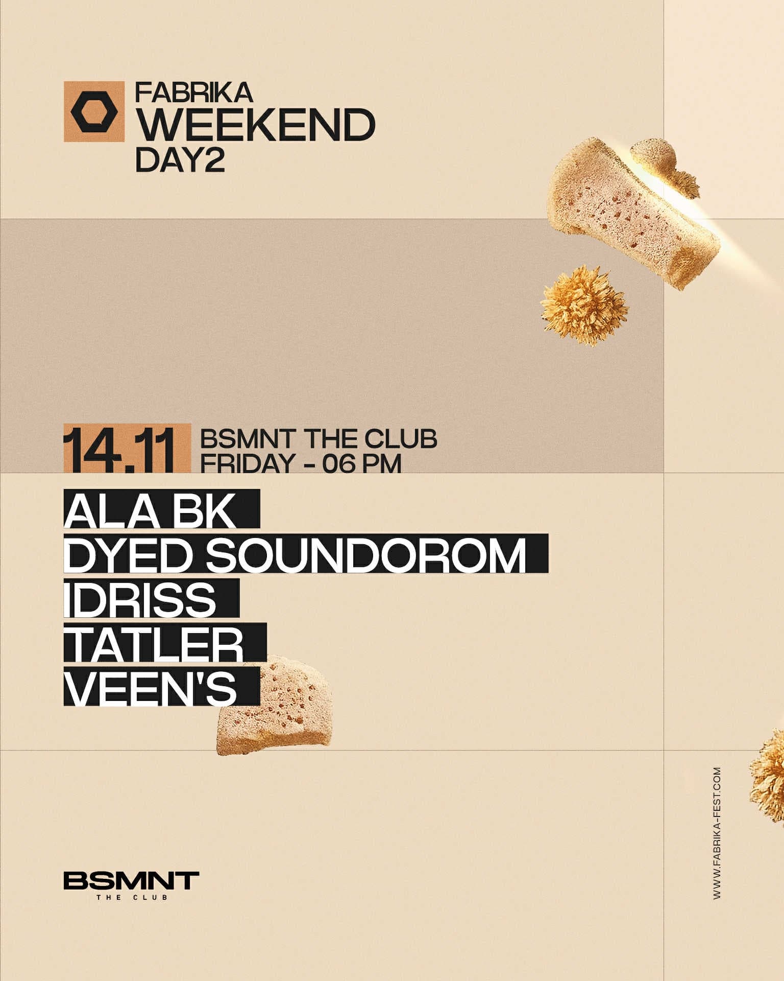 Fabrika Weekend Day 2 at BSMNT The Club