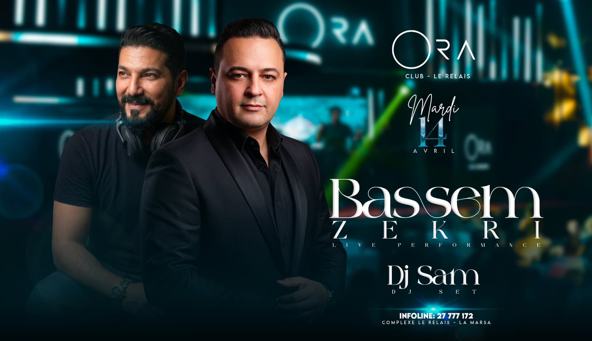 Oriental Show " DJ SAM & BASSEM ZEKRI LIVE "