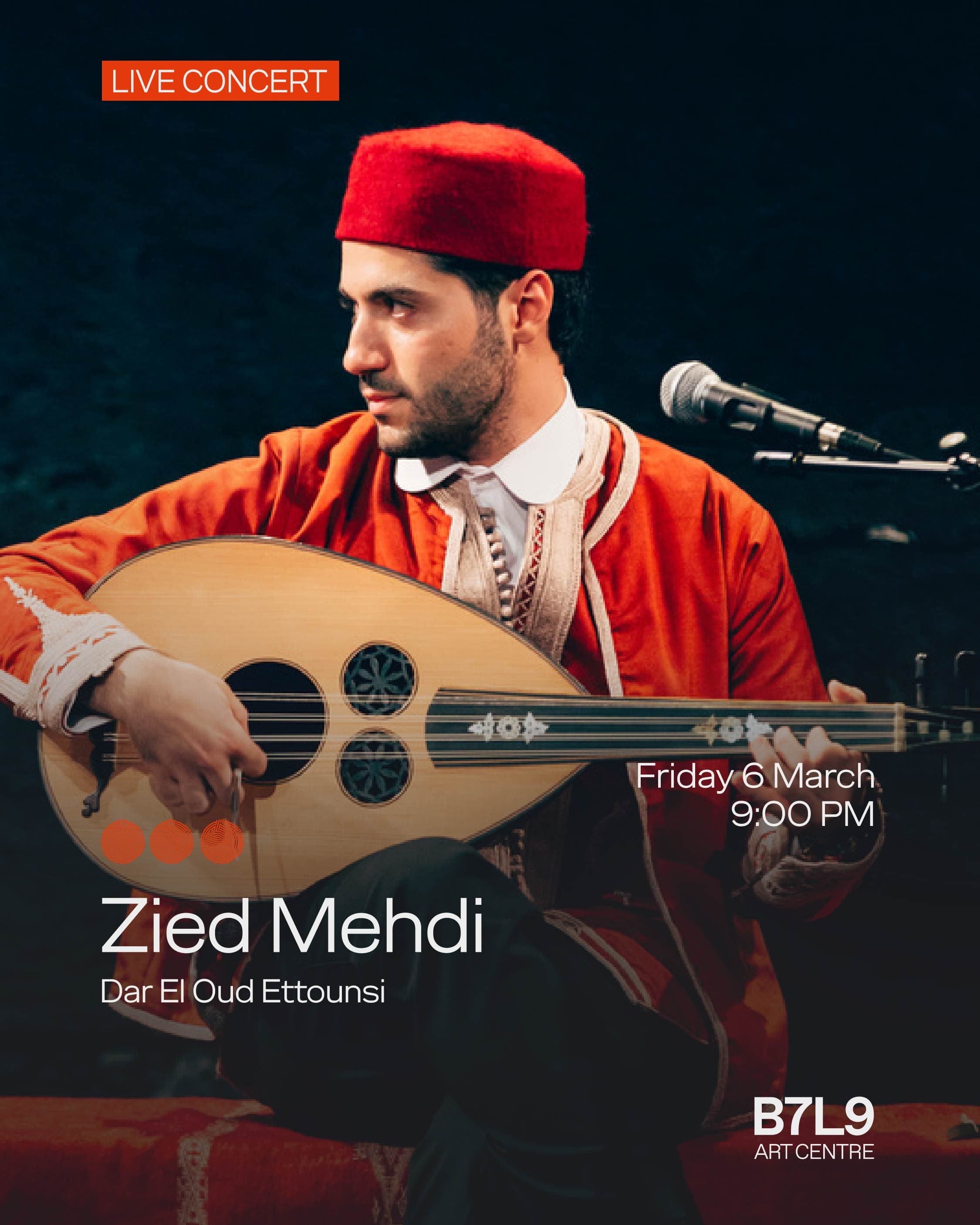 Dar El Oud Ettounsi — Zied Mehdi - B7L9 Art Centre
